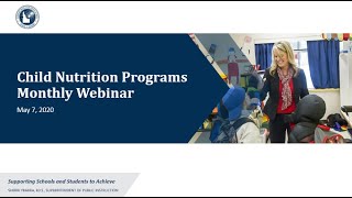 SDE Child Nutrition Programs Briefing on COVID-19 - May 7, 2020