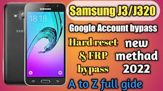 samsung j3 frp bypass without pc |samsung j3 google account remove |samsung j320f hard reset