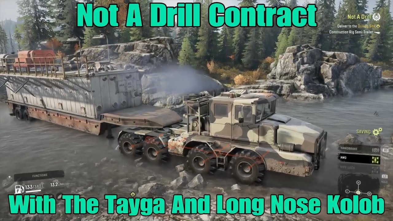 SnowRunner Not A Drill Contract With The Tayga And Long Nose Kolob