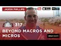 Barbell Shrugged  — Beyond Macros and Micros w/ Jason Phillips  —  317