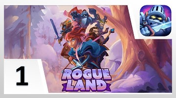 ROGUE LAND Gameplay Part 1 - Tutorial (iOS, Android)