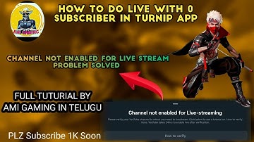 how to Stream like pro with only  turnip in 2022 telugu  Explanation  channel not enabled for live
