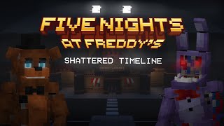 Minecraft FNaF [ EP1 ] - "Shattered Timeline"