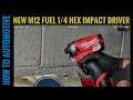 Milwaukee Tools New M12 Fuel 1/4 Hex Impact Driver Review 2553-22 Milwaukee Tools New M12 Fuel 1/4 Hex Impact Driver Review 2553-22