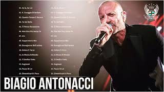 Biagio Antonacci canzoni nuove - Biagio Antonacci Album Completo - Biagio Antonacci migliori canzoni