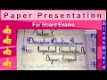 Best paper presentation for board exams i chemistry paper presentation i pakchemist