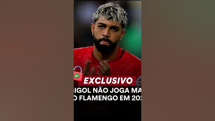 GABIGOL NÃO JOGA MAIS EM 2024 PELO FLAMENGO
