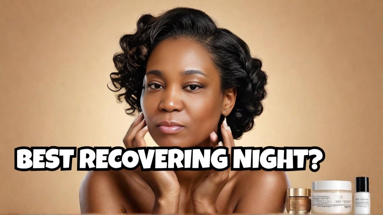 Finding The PERFECT Bedtime Skincare Routine For HEALTHY Aging Skin ...