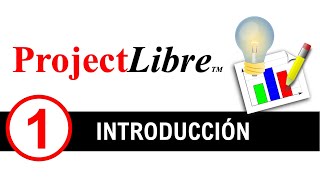 ProjectLibre - Introducción