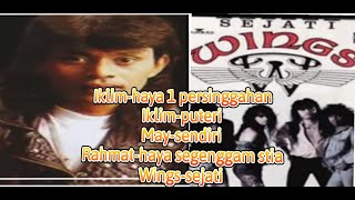 Mengenang Lagu slow rock Malaysia 90 an iklim,wings,rahmat,may