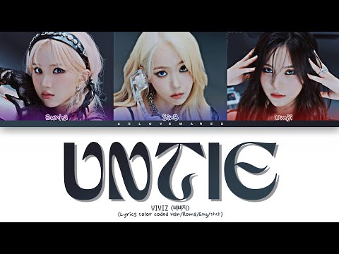 VIVIZ (비비지) - 'Untie' - Lyrics [Color Coded Lyrics Han/Roma/Eng/가사]