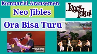 Ora Bisa Turu, Neo Jibles dan Koes Plus