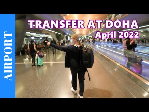 FLIGHT TRANSFER AT DOHA Airport (Hamad International Airport) - April 2022 walk to connection flight