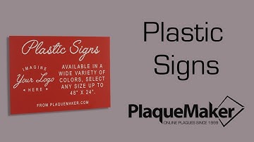Plastic Signs  - PlaqueMaker.com