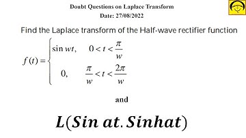 Laplace transform of half wave rectifier f(t)= Sinwt| Laplace Transform of Periodic Function| Sinhat