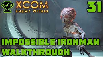 Wrapping up June - XCOM Enemy Within Walkthrough Ep. 31 [XCOM Enemy Within Impossible Ironman]