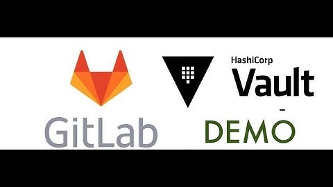 GitLab Runner Accessing Vault for On Demand Secrets