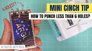 Punching fewer holes with the Mini Cinch
