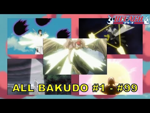ALL BAKUDO - BLEACH #1 - #99 - YouTube