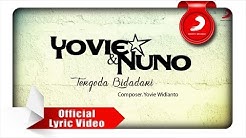 Yovie & Nuno - Tergoda Bidadari (Lyric Video)  - Durasi: 3:38. 