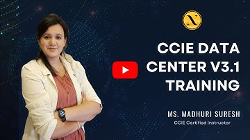 Master CCIE Data Center v3.1 | Exclusive Training by Ms. Madhuri Suresh | Nitiz Sharma Global Tech