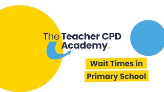 Wait Times in Primary Schools | Teaching Unpacked with Doug Lemov