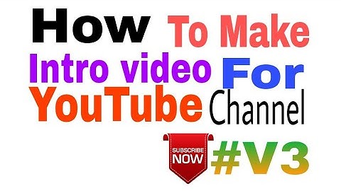 How to make YouTube channel intro video? In  hindi. ||By Using legend Android App||