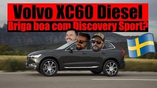 LANÇAMENTO VOLVO XC60 DIESEL - Briga boa com Discovery Sport? / VRUM BRASÍLIA BoA 検索動画6 LANÇAMENTO VOLVO XC60 DIESEL - Briga boa com Discovery Sport? / VRUM BRASÍLIA BoA 検索動画 6