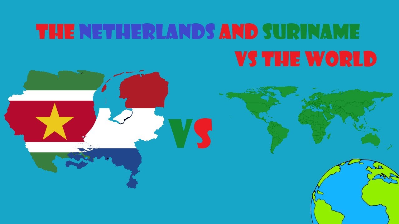 *The Netherlands And Suriname VS world* - YouTube