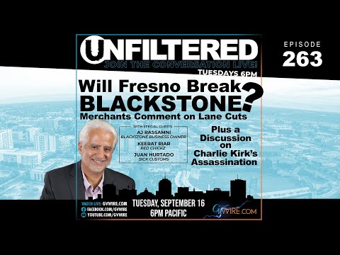 Will Fresno Break Blackstone? Merchants Comment on Lane Cuts | Unfiltered #263