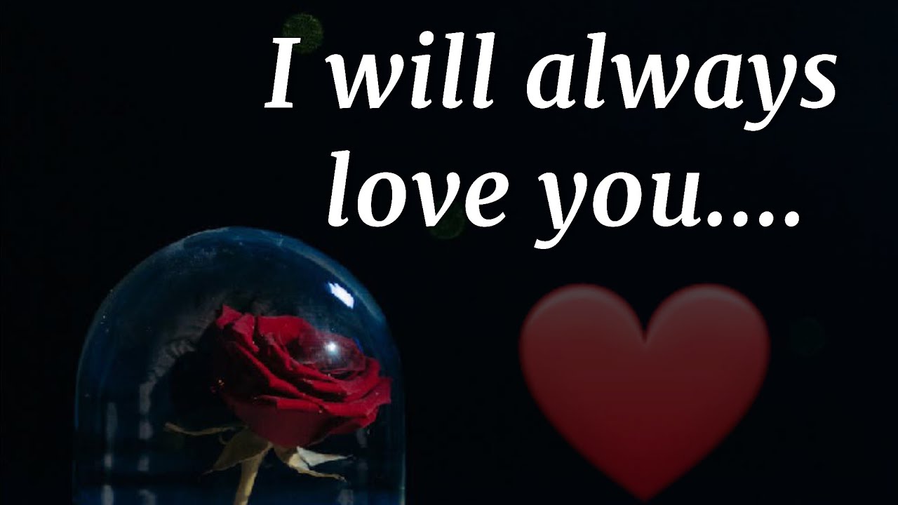 💕 I Will Always Love You Status Romantic Status For Your Love