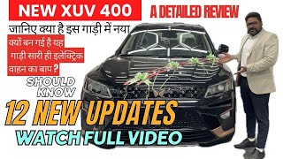 New Mahindra XUV 400 gets lot of changes . It is totally changed now .