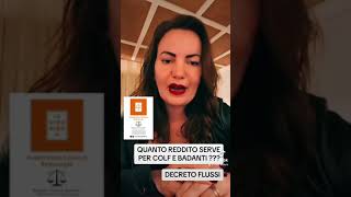 QUANTO REDDITO SERVE PER COLF E BADANTI (DECRETO FLUSSI)