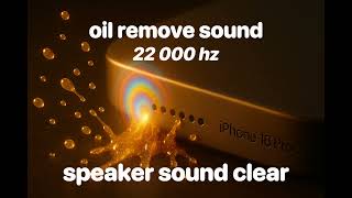 oil remove sound 22000hz speaker sound cleaning #oilcleaning  #speaker #cleaning screenshot 5