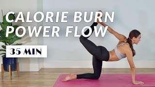 35 MIN CALORIE BURN POWER YOGA WORKOUT | Strength, Tone, Stretch, Glow Up