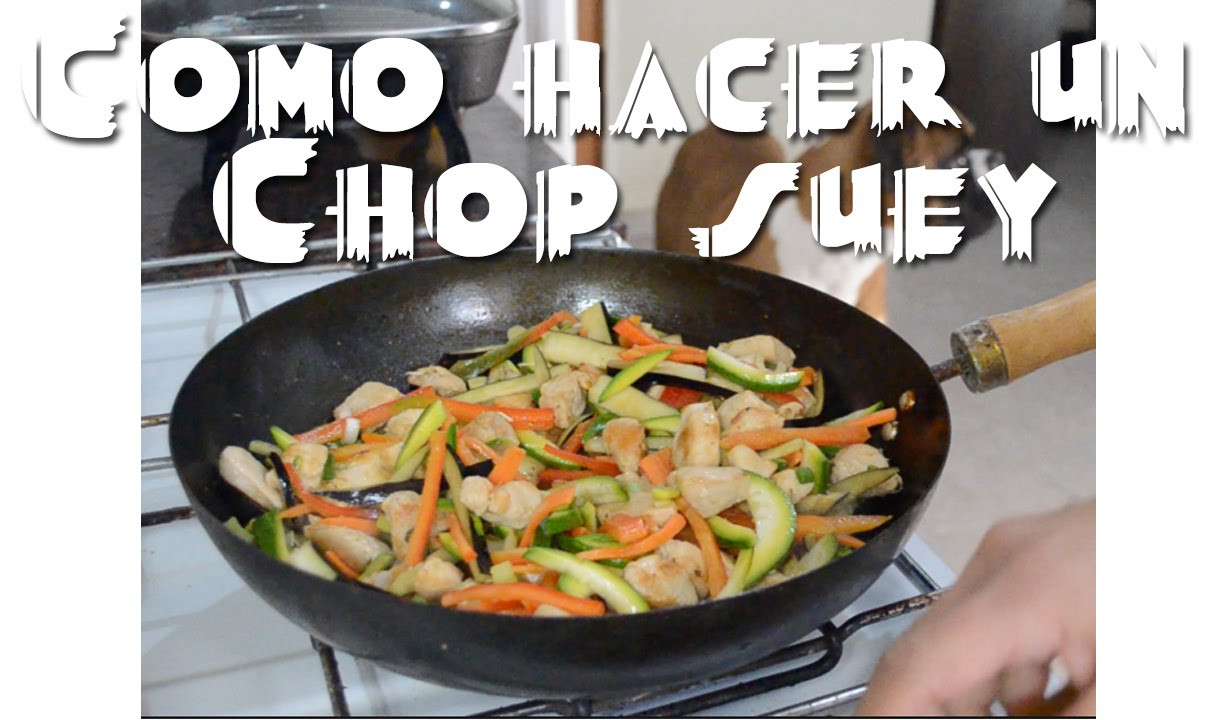 Como hacer un Chop suey - YouTube