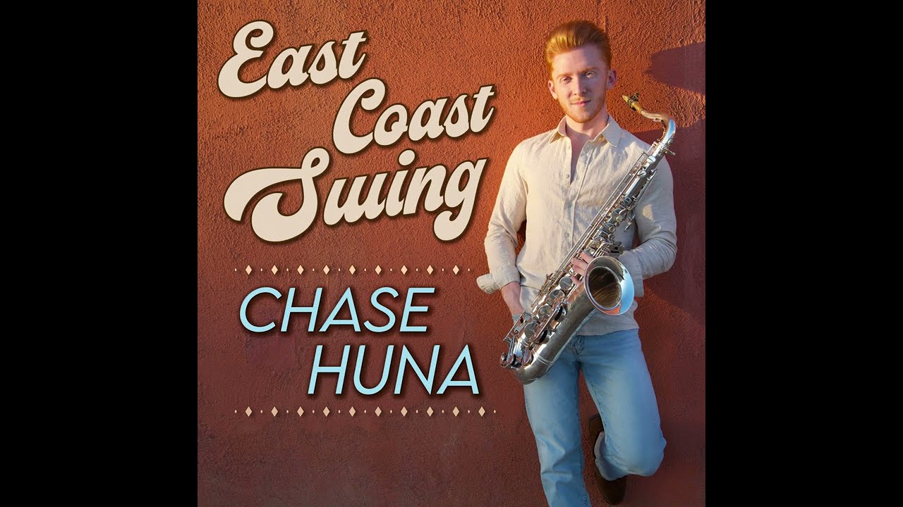 Chase Huna - East Coast Swing