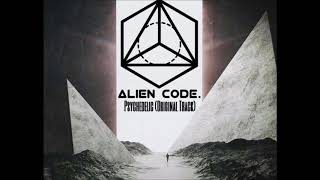 Alien Code.-  Psychedelic (Original Trac)k 140 BPM