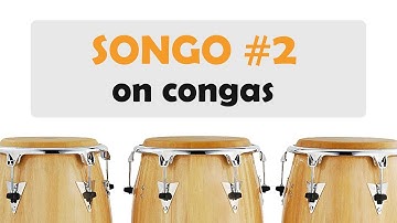 Songo #2 Rhythm Played on Congas Fast and Slow Tempo