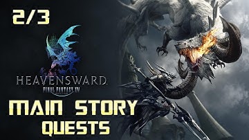 ALL MAIN STORY QUESTS | Final Fantasy XIV: Heavensward | Full Game Walkthrough | No Commentary