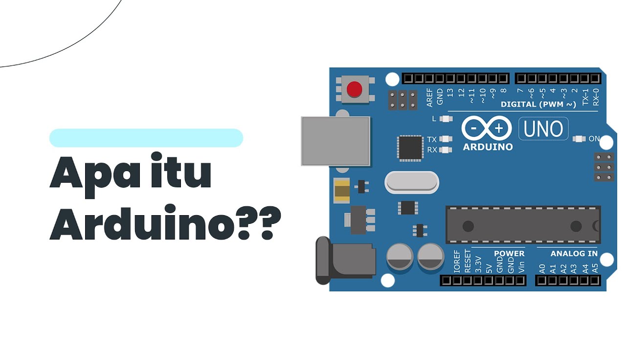 Belajar Arduino 1 Apa Itu Arduino Macam Macam Arduino Dan Bagian