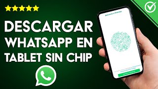 Cómo Descargar, Instalar y Usar WhatsApp en una Tablet sin Chip o SIM screenshot 4