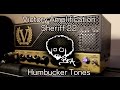 Victory Amplification - Sheriff 22 - Humbucker Tones