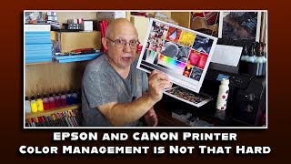 EPSON and CANON Printer Color Management is REALLY Not That Hard!