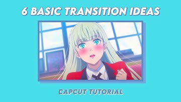 6 basic transition ideas | smooth ☆ capcut transition ideas #4