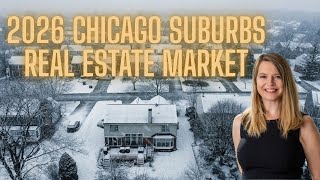 Chicago Suburbs Real Estate Market / Chicago Western Suburbs / Naperville Real Estate Market