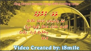 Guraafulhu (Dhulaa Karu Thalin) (F-SOLO) w Scrolling Lyrics - iSing Dhivehi Karaoke