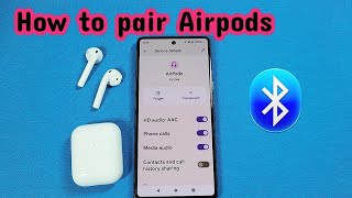 How To Connect Airpods to ANY Android (2023)
