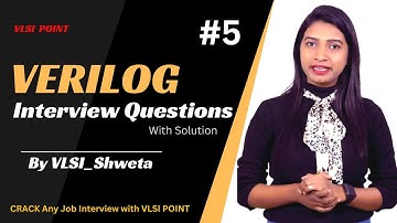 Verilog Interview Questions with Solution | #5 | VLSI POINT