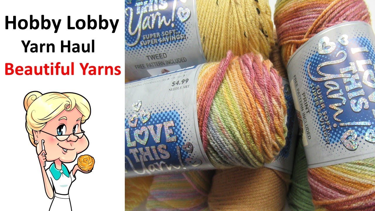 Hobby Lobby Yarn Haul - Beautiful Fall Yarn - Let's Take a Look